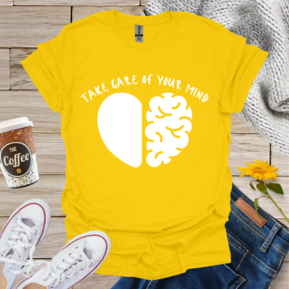 Take Care Of Your Mind Heart Brain T-Shirt