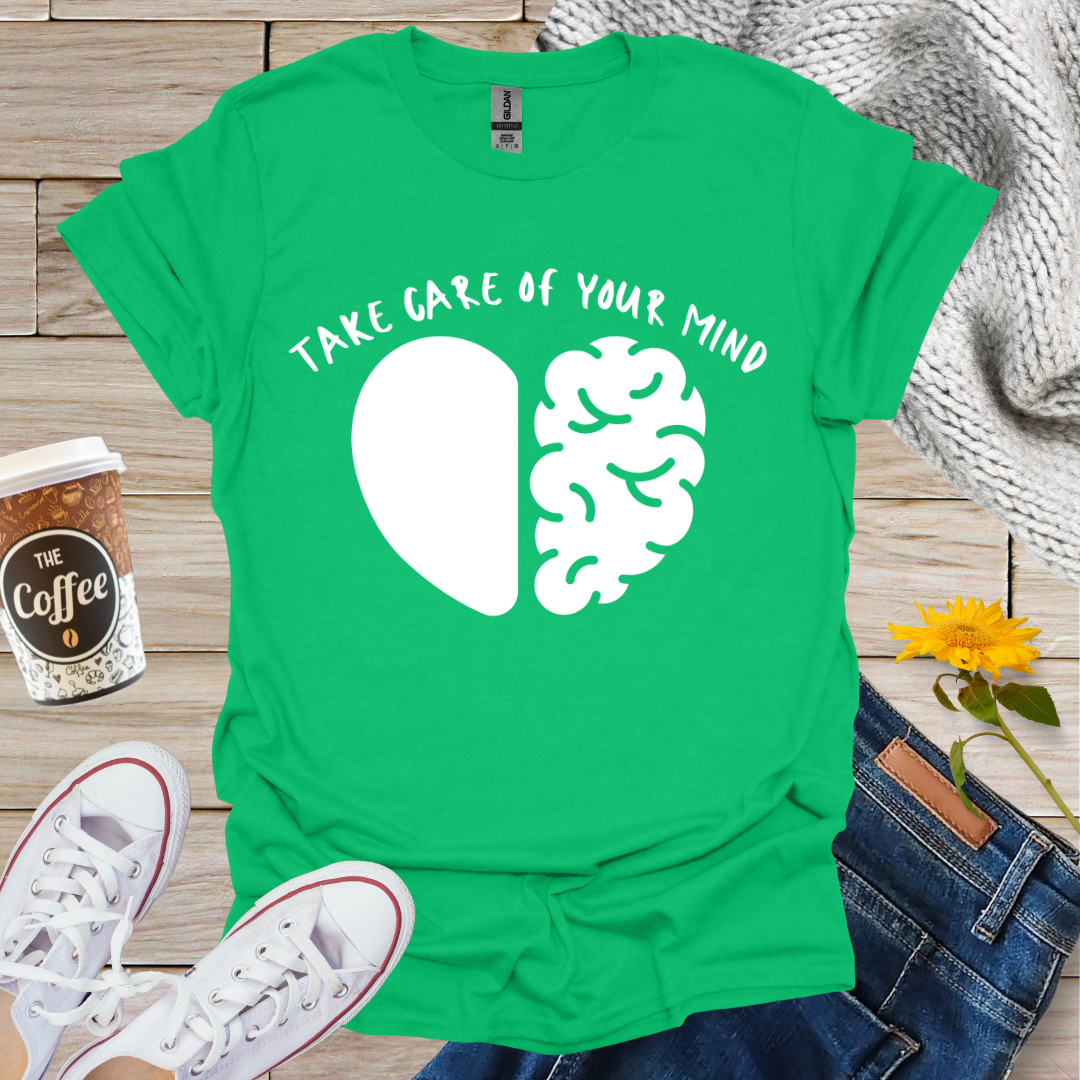 Take Care Of Your Mind Heart Brain T-Shirt