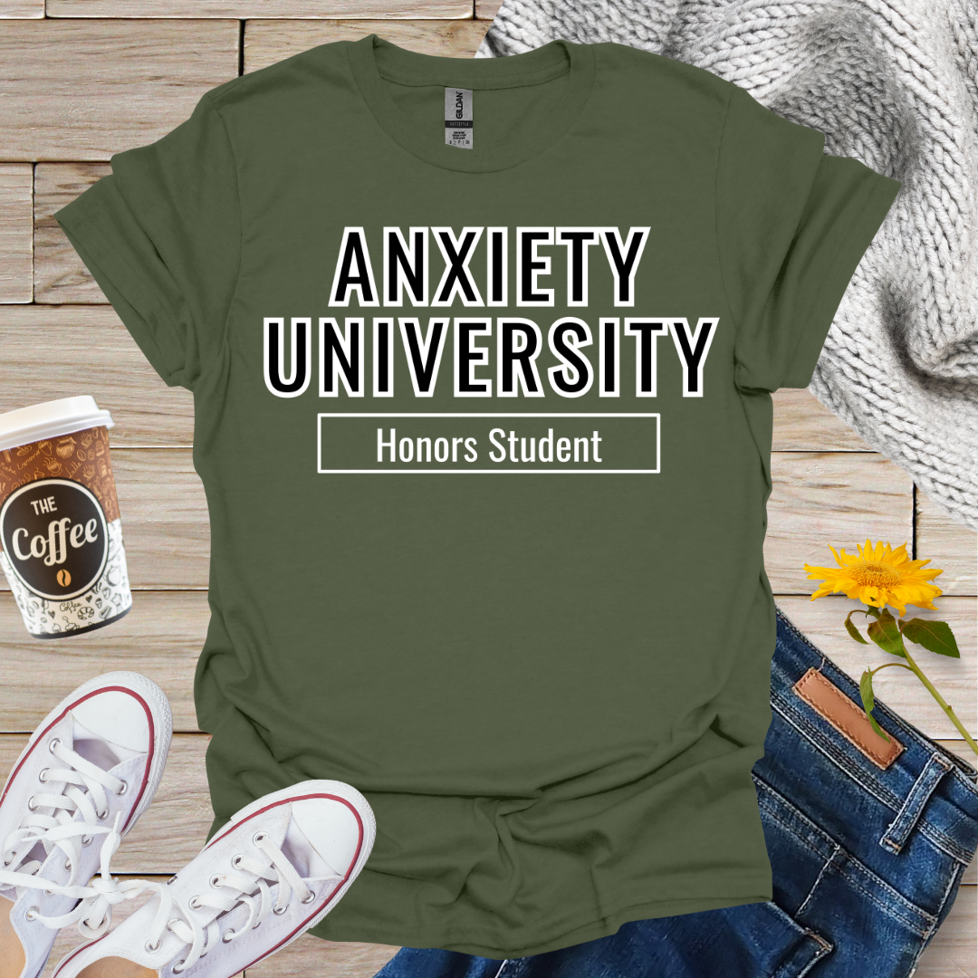 Anxiety University T-Shirt