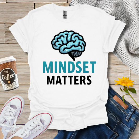 Mindset Matters T-Shirt